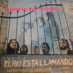 QUINTETO TIEMPO - El Río está Llamando
