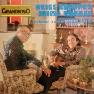 ARIEL RAMÍREZ, JAIME TORRES - Serie Grandioso