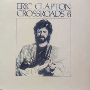 ERIC CLAPTON - Crossroads 6