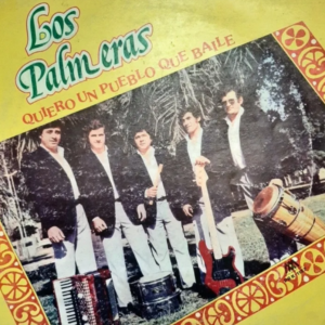 LOS PALMERAS - Quiero un Pueblo que Baile