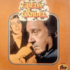 ROBERTO GRELA - Grela a Gardel