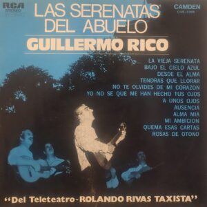 GUILLERMO RICO - Las Serenatas Del Abuelo