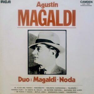 AGUSTÍN MAGALDI, PEDRO NODA - De Estirpe Porteña