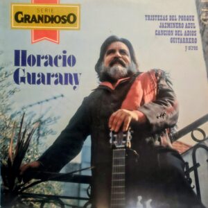 HORACIO GUARANY - Serie Grandioso