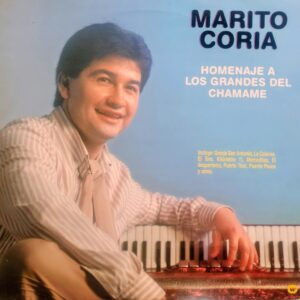 MARITO CORIA - Homenaje a los Grandes del Chamamé