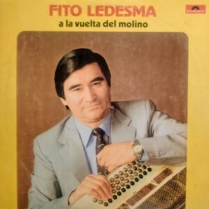 FITO LEDESMA - A La Vuelta del Molino