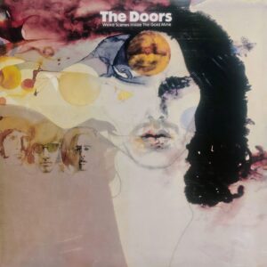 THE DOORS - Weird Scenes Inside The Gold Mine