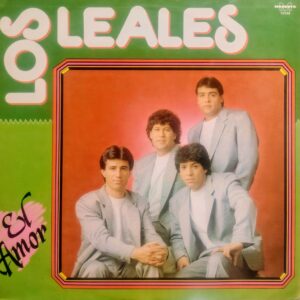 LOS LEALES - El Amor