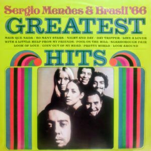 SERGIO MENDES & BRASIL '66 - Greatest Hits