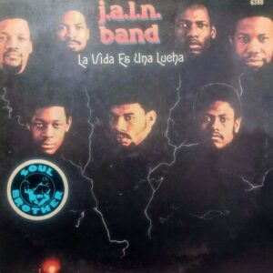J.A.L.N. BAND - La Vida es una Lucha