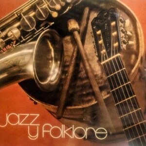 VARIOS - Jazz y Folklore