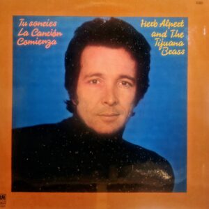 HERB ALPERT AND THE TIJUANA BRASS - Tú Sonríes La Canción Comienza