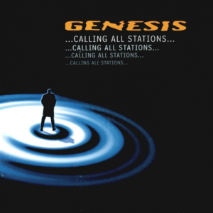 GÉNESIS - ...Calling All Stations...