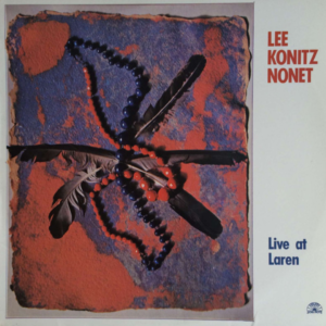 LEE KONITZ NONET - Live at Laren