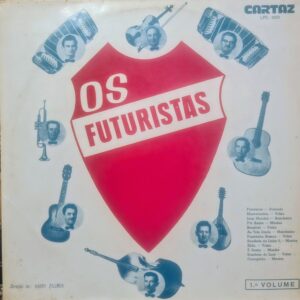 OS FUTURISTAS - 1.º Volume