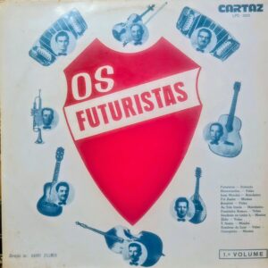OS FUTURISTAS - 1.º Volume