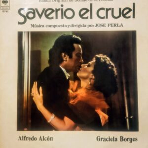 JOSÉ PERLA - Saverio El Cruel