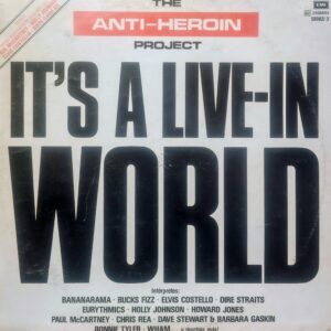 VARIOS - The Anti-Heroin Project - It's A Live-In World