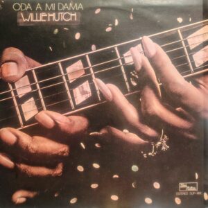 WILLIE HUTCH - Oda a mi Dama