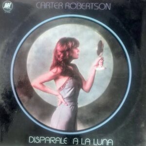 CARTER ROBERTSON - Disparale a la Luna