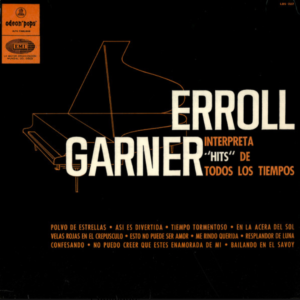 ERROLL GARNER - Interpreta "Hits" de Todos los Tiempos