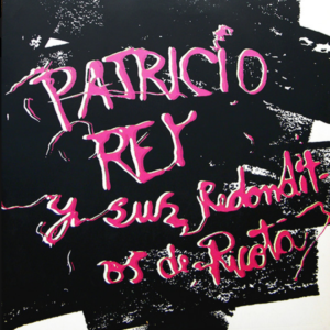 PATRICIO REY Y SUS REDONDITOS DE RICOTA - Gulp
