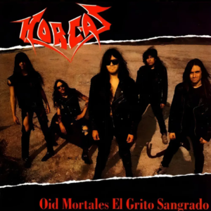 HORCAS - Oíd Mortales El Grito Sangrado