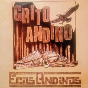 ECOS ANDINOS - Grito Andino