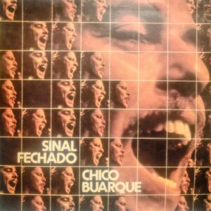 CHICO BUARQUE - Sinal Fechado