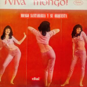 MONGO SANTAMARÍA Y SU ORQUESTA - Viva Mongo!