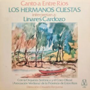 LOS HERMANOS CUESTAS - Canto a Entre Ríos
