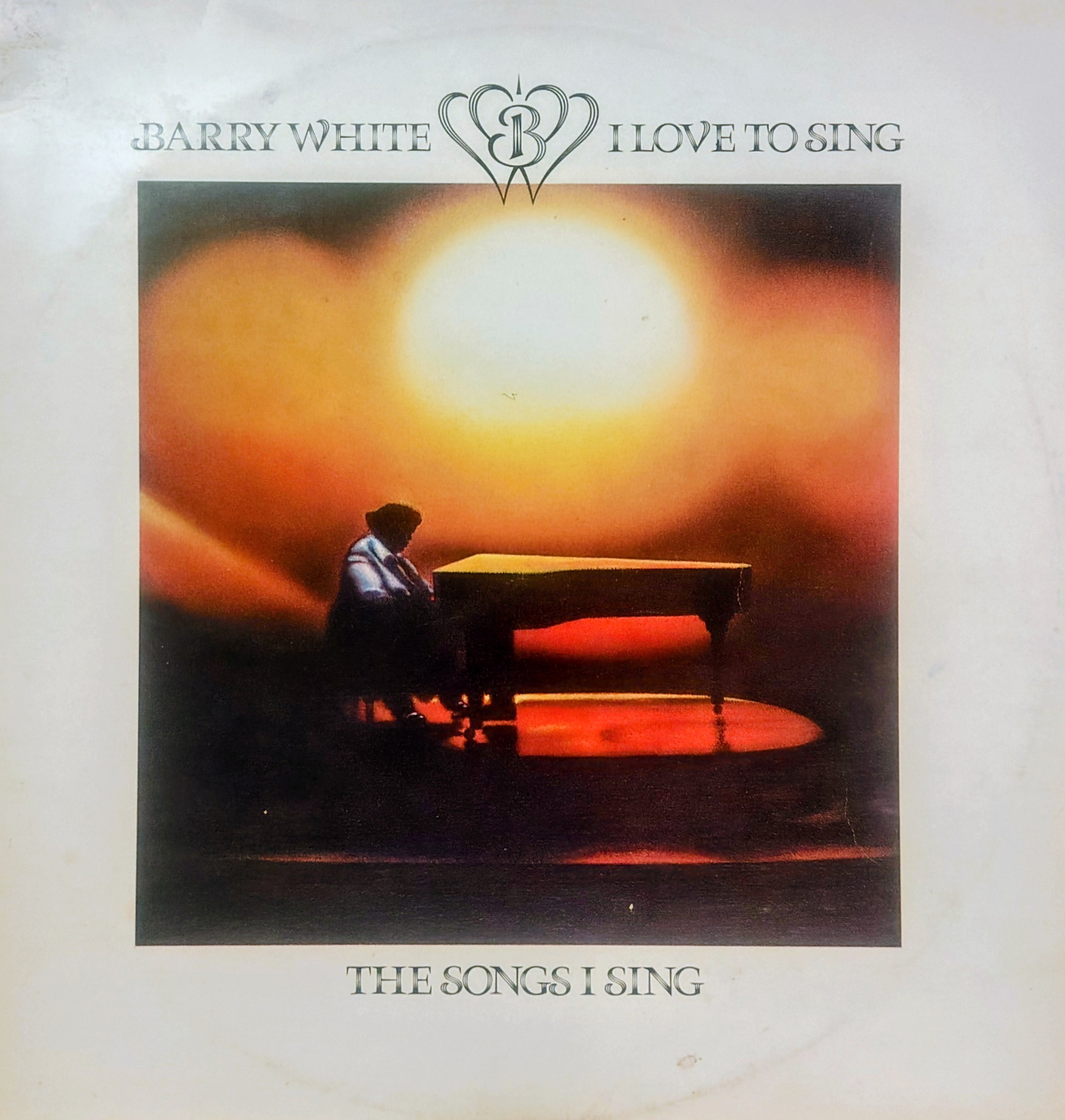 BARRY WHITE - I Love To Sing The Songs I Sing