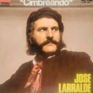 JOSÉ LARRALDE - Cimbreando