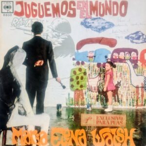 MARÍA ELENA WALSH - Juguemos en el Mundo