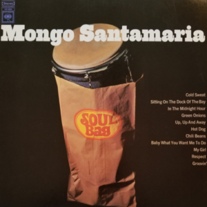 MONGO SANTAMARÍA - Soul Bag