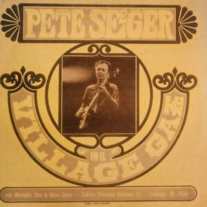 PETE SEEGER - En el Village Gate