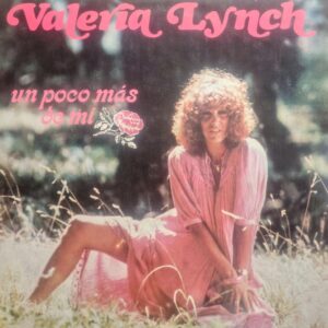 VALERIA LYNCH - Un Poco más de Mí