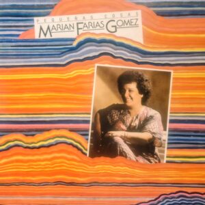 MARIAN FARÍAS GÓMEZ - Pequeñas Cosas