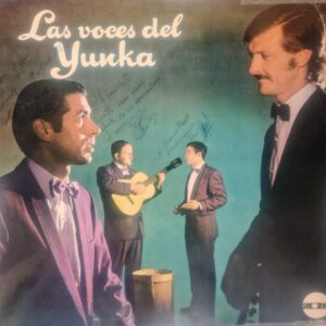 LAS VOCES DEL YUNKA - Las Voces del Yunka