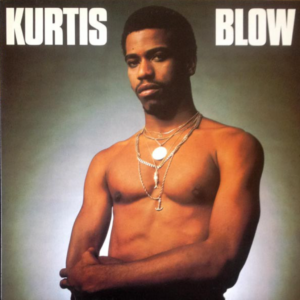 KURTIS BLOW - Kurtis Blow