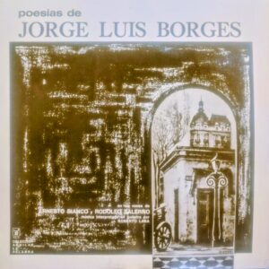 JORGE LUIS BORGES - Poesías de Jorge Luis Borges