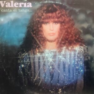 VALERIA LYNCH - Valeria Canta el Tango...