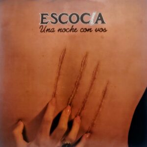 ESCOCIA - Una Noche con Vos
