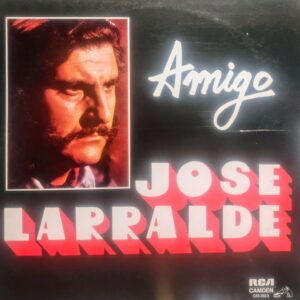 JOSÉ LARRALDE - Amigo