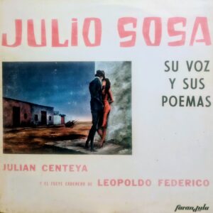 JULIO SOSA - Su Voz y sus Poemas