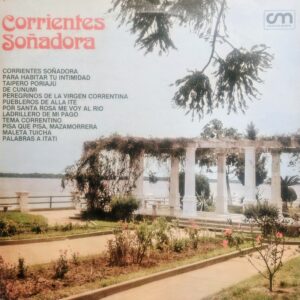 POCHO ROCH - Corrientes Soñadora