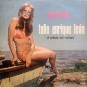 TULIO ENRIQUE LEÓN - Al Ritmo de...