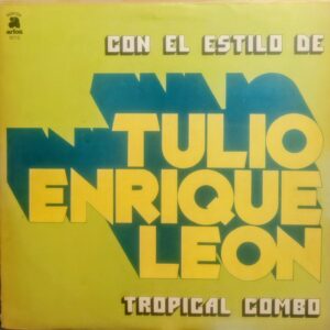 TROPICAL COMBO  - Con el Estilo de Tulio Enrique León