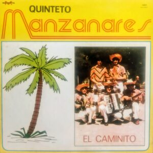 QUINTETO MANZANARES  - El Caminito