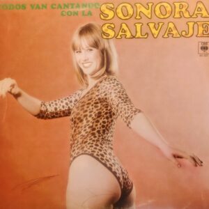 SONORA SALVAJE - Todos van Cantando con la